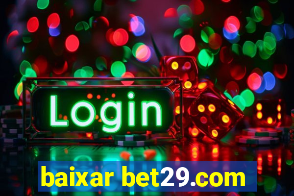 baixar bet29.com